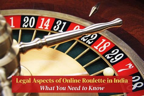 Legal Online Roulette In India .